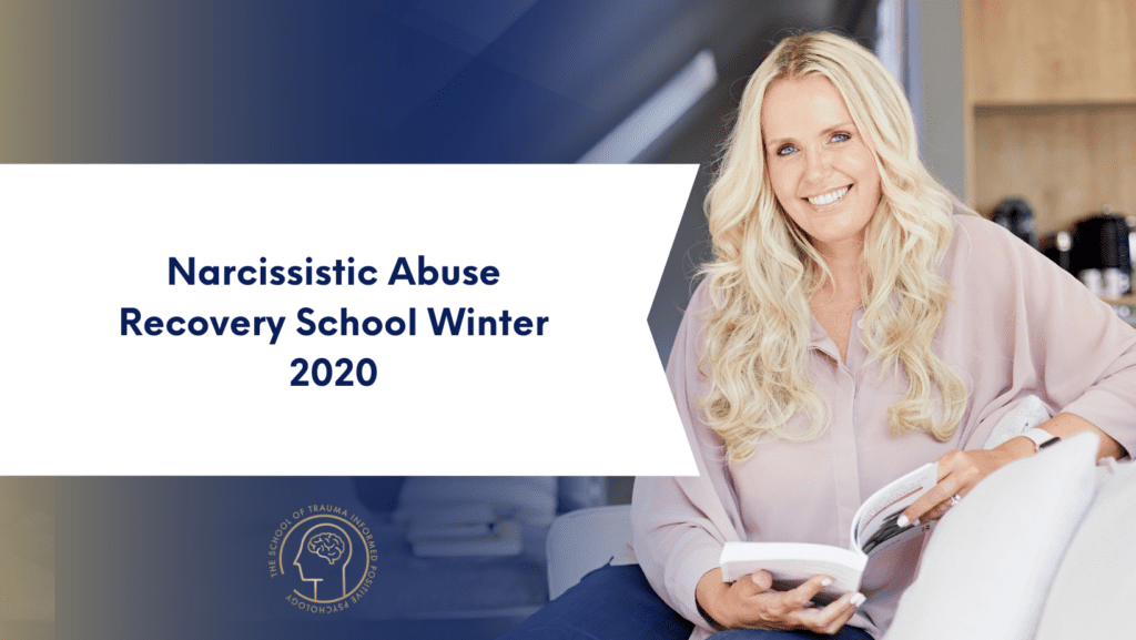 Narcissistic Abuse Recovery School Winter 2020