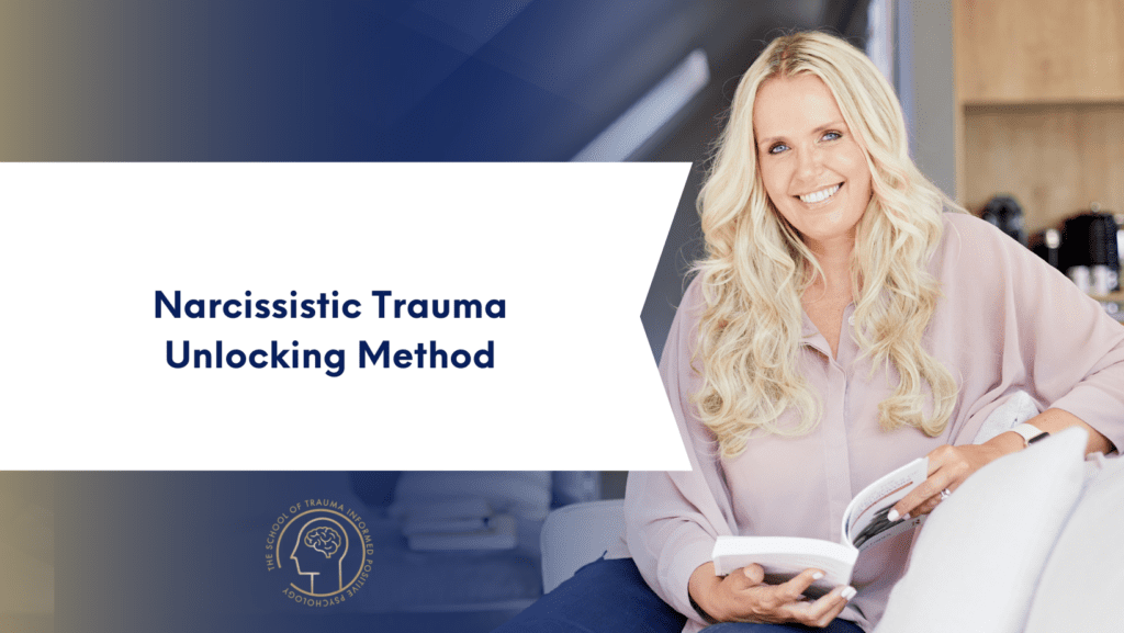 Narcissistic Trauma Unlocking Method