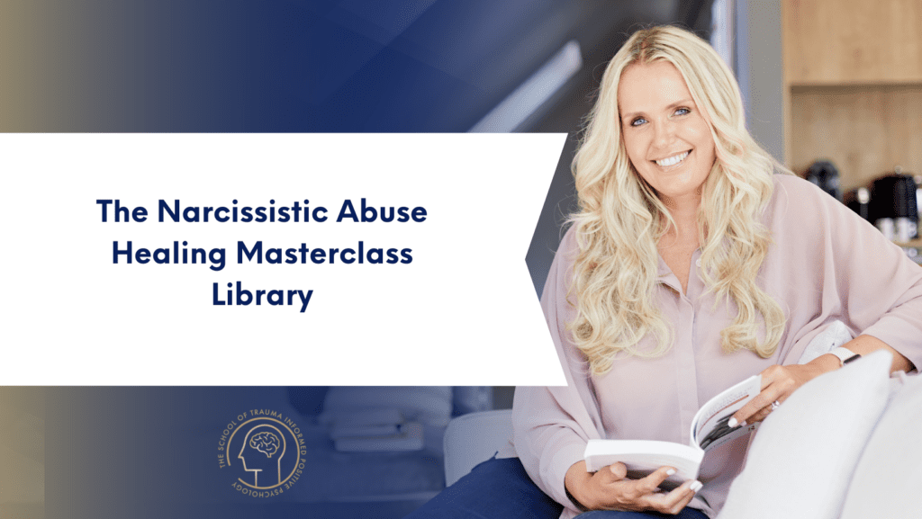 The Narcissistic Abuse Healing Masterclass Library