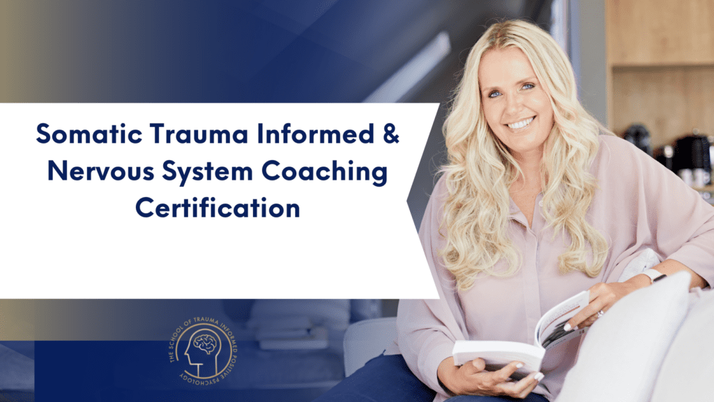 TRAUMA INFORMED NERVOUS SYSTEM COACHING CERTIFICATION 1