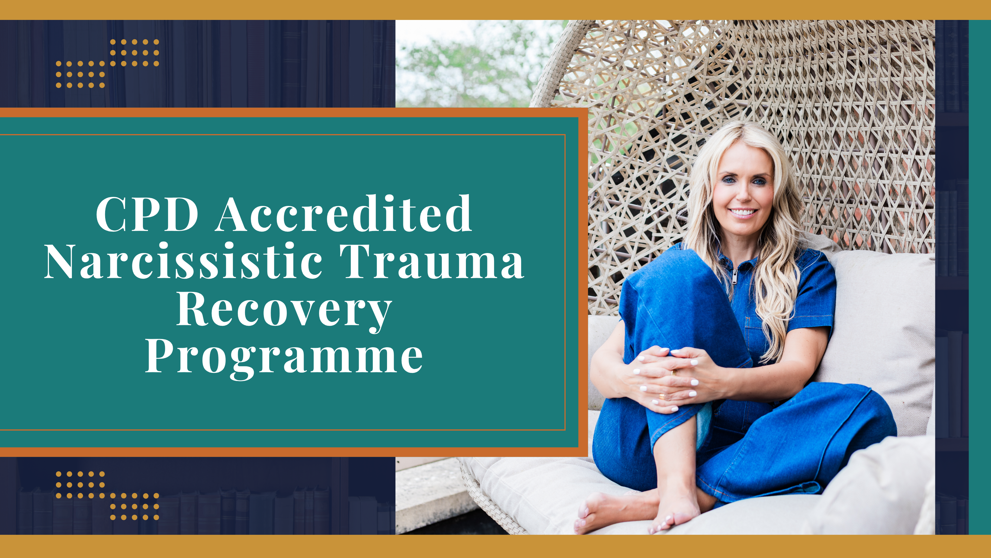 CPD Accredited Narcissistic Trauma Recovery Programme
