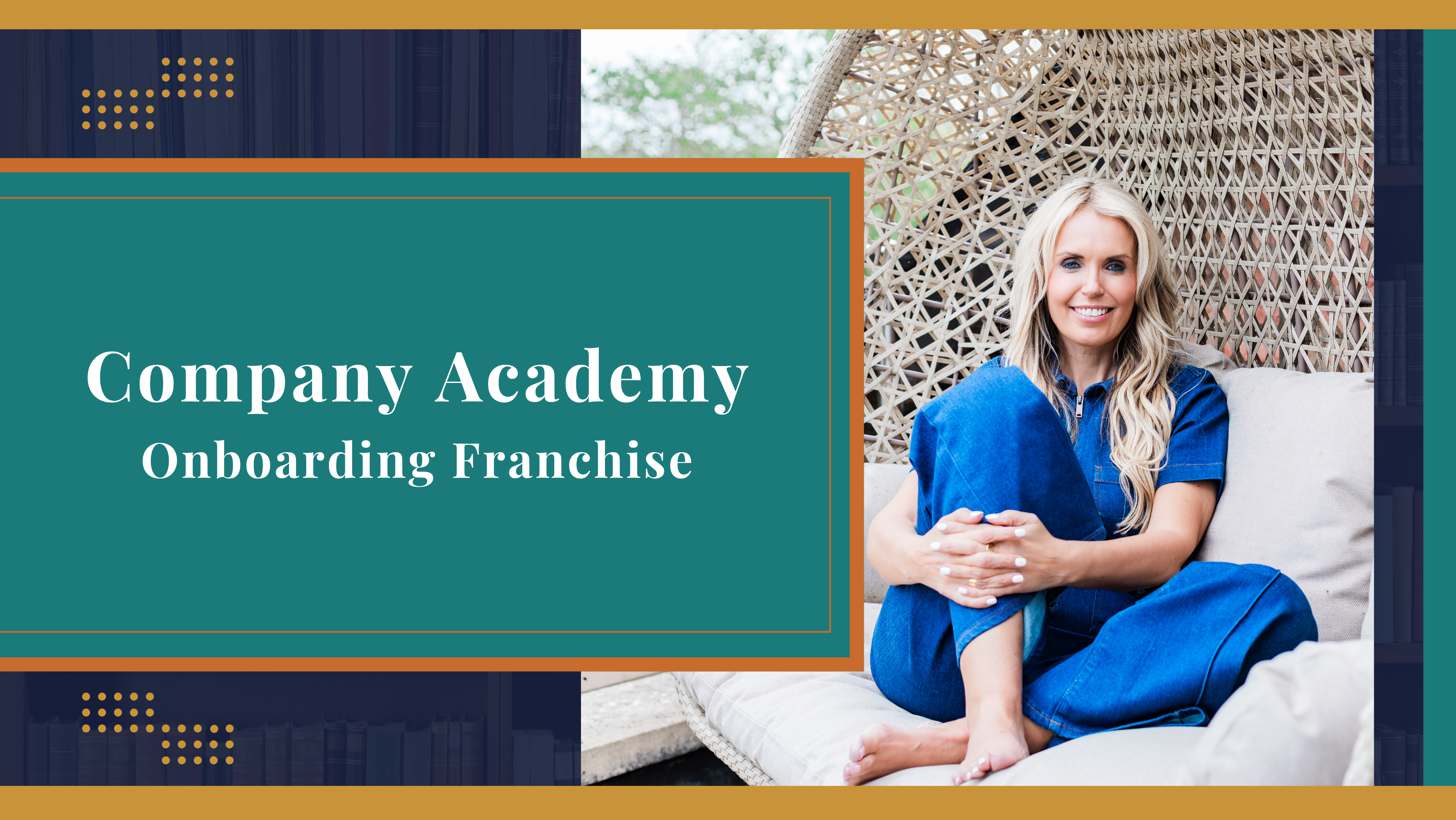 Company Academy - Onboarding Franchise Company Academy Onboarding Franchise