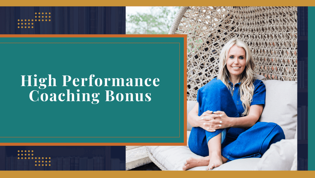 High Performance Coaching Bonus