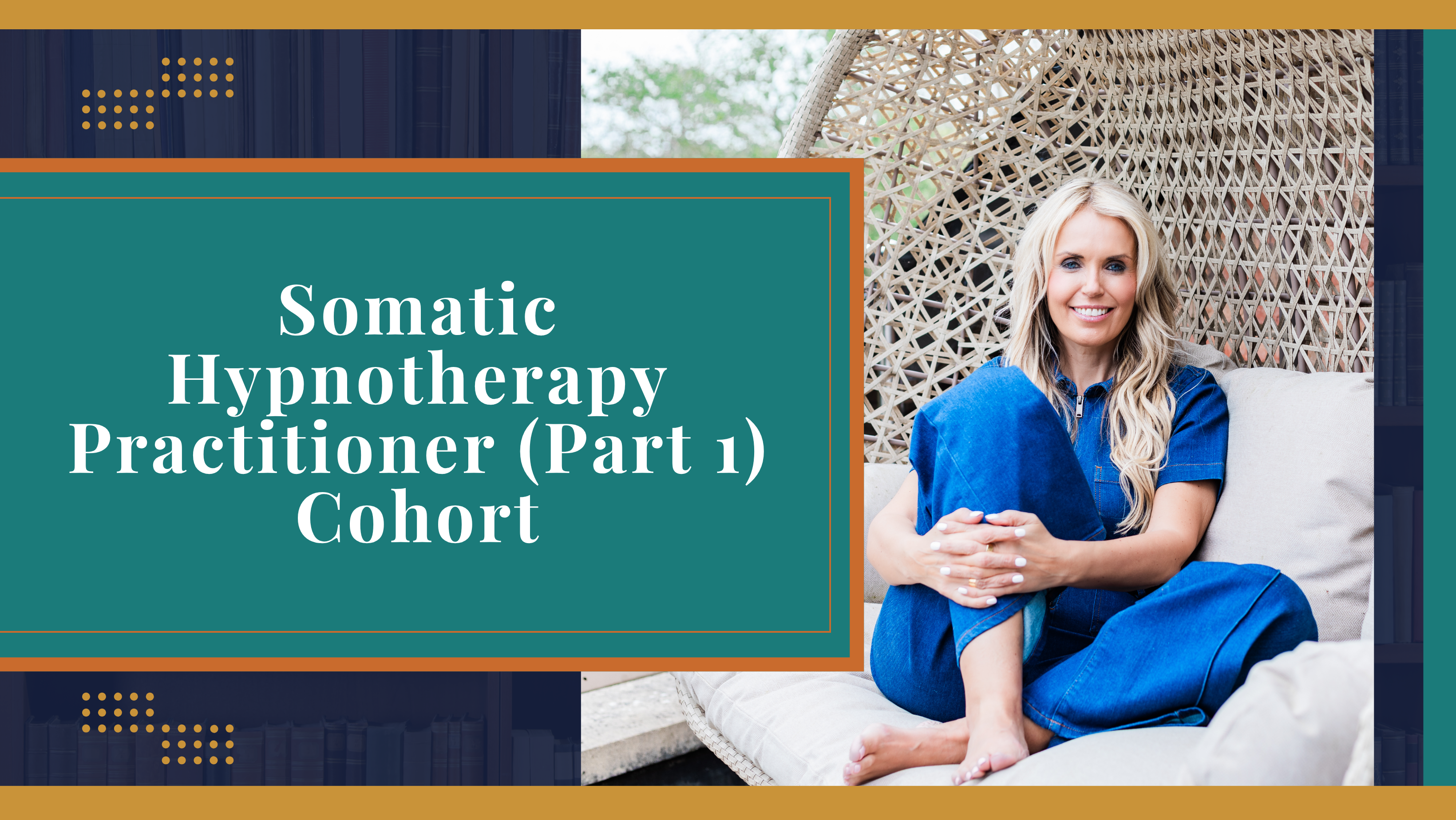 Somatic Hypnotherapy Practitioner Part 1 Cohort