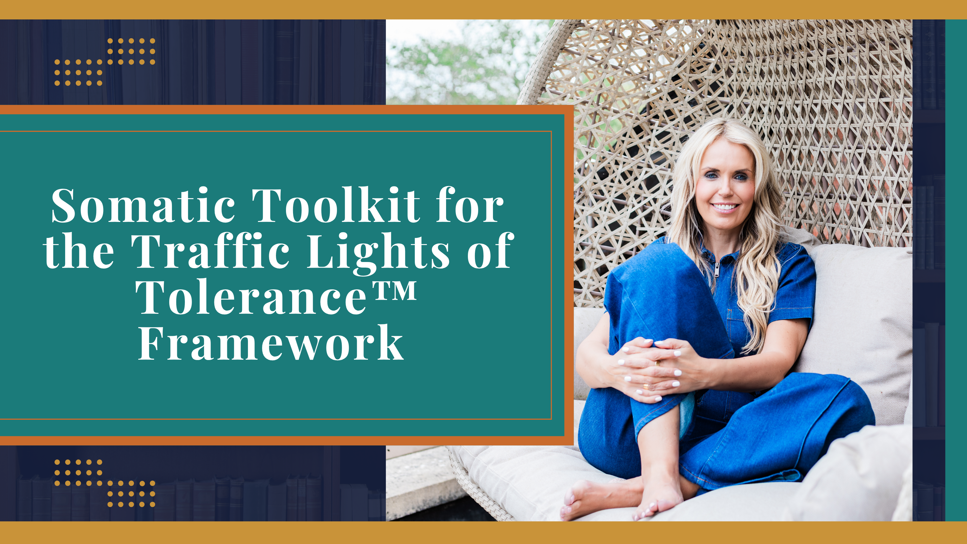 Somatic Toolkit for the Traffic Lights of Tolerance™ Framework